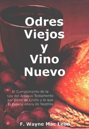 Book cover of Odres Viejos y Vino Nuevo