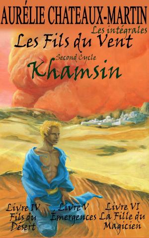 Cover of the book Les Fils du Vent - Second Cycle : Khamsin by Thorn Osgood
