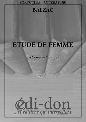 Cover of the book Etude de femme by Balzac