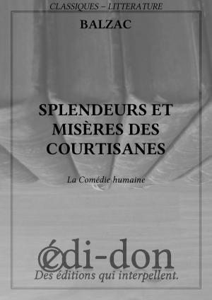 Cover of the book Splendeurs et misères des courtisanes by Balzac