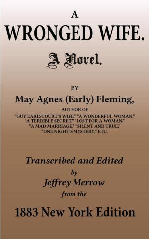 Cover of the book A Wronged Wife by Mrs. Harriet Lewis