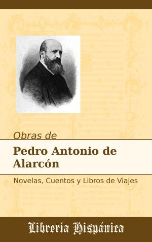 Book cover of Obras de Pedro Antonio de Alarcón