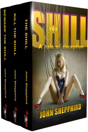 Cover of the book The Shill Trilogy by Nick Kolakowski