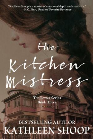 Cover of the book The Kitchen Mistress by Marian D. Schwartz