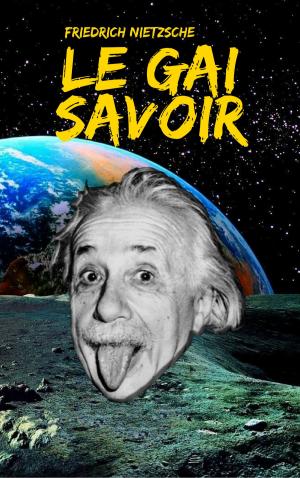 Cover of the book Le Gai Savoir by Джек Лондон