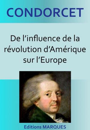 Cover of the book De l’influence de la révolution d’Amérique sur l’Europe by Henry GRÉVILLE