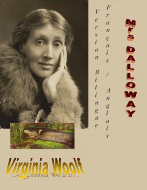 Cover of the book MRS DALLOWAY – VERSION BILINGUE : FRANÇAIS / ANGLAIS by Jenn Crowell