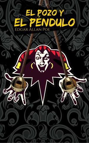 Cover of the book El Pozo y el Péndulo by Edgar Allan Poe