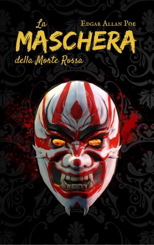 Cover of the book La Maschera della Morte Rossa by Fëdor Dostoevskij