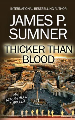 Cover of the book Thicker Than Blood: A Thriller by Dina Santorelli