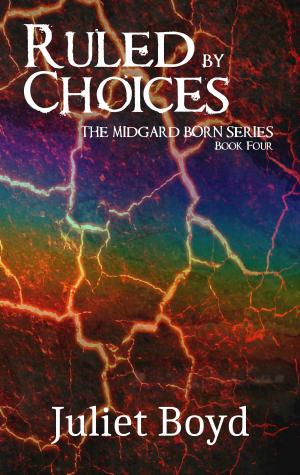 Cover of the book Ruled by Choices by Juliet Boyd