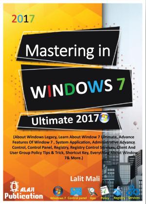 Cover of Mastering in windows 7 ultimate 2017 ebook