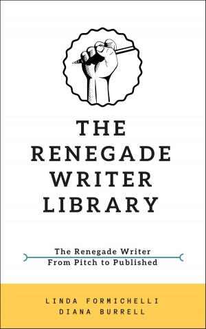 bigCover of the book The Renegade Writer Library by 