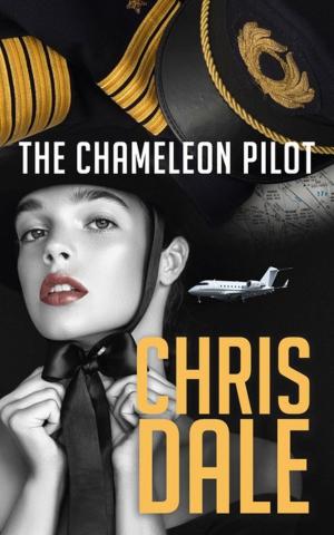 Cover of the book The Chameleon Pilot by Chester K. Steele