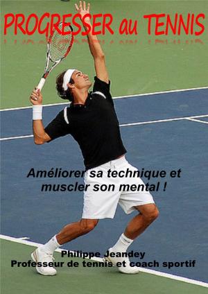 Book cover of Progresser au tennis