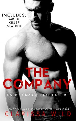 Cover of The Company - Dark Romance Boxed Set #1 (Includes: Mr. X, Killer, Stalker)
