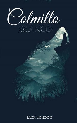 Cover of the book Colmillo Blanco by Friedrich Nietzsche