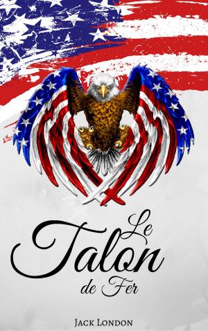 Cover of the book Le Talon de fer by Robert Louis Stevenson, Jules Verne, Mark Twain