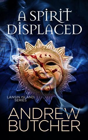 Cover of the book A Spirit Displaced by Katherine Stone