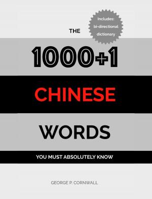 Cover of the book The 1000+1 Chinese Words you must absolutely know by Pierre Ledoyen