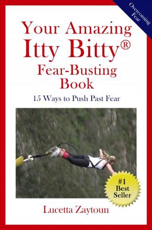 Book cover of Your Amazing Itty Bitty® Fear-Busting Book
