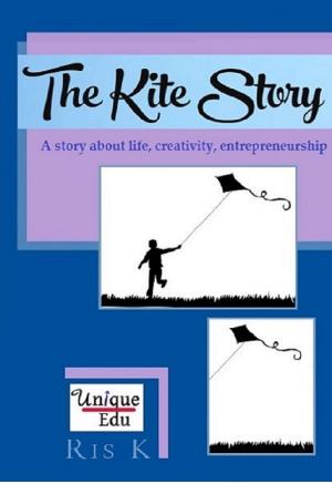 Cover of the book The Kite Story - Freddy and his Kite by Leandra Martin