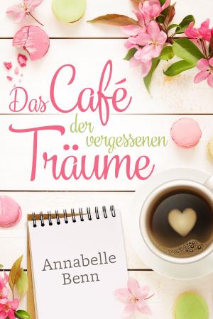 Cover of the book Das Café der vergessenen Träume by Monique McMorgan