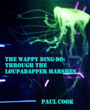 Cover of the book The Wappy Ding-Do by Kate Trinity
