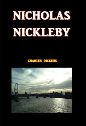 Cover of the book Nicholas Nickleby by Herbert Jenkins