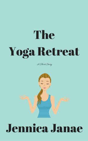 Cover of the book The Yoga Retreat by Joslyn Chase