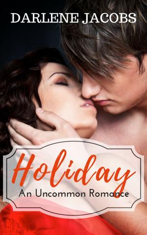 Book cover of Holiday: An Uncommon Romance