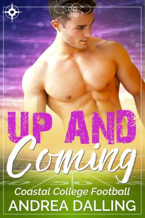 Cover of the book Up and Coming by Cara Delacroix, Sienna Stone