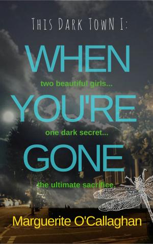 Cover of the book When You're Gone by Shea Weaver