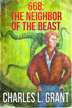 Cover of the book 668: The Neighbor of the Beast by Rick Hautala