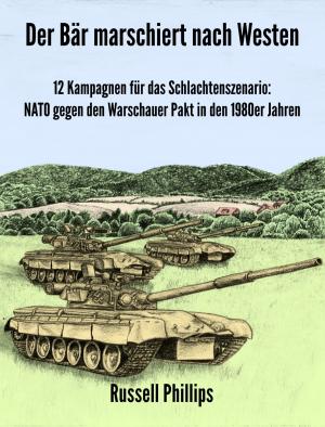 Cover of Der Bär marschiert nach Westen