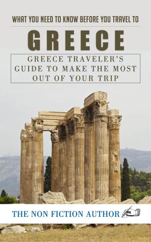 Book cover of What You Need to Know Before You Travel to Greece