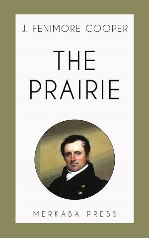 Cover of the book The Prairie by William Shakespeare