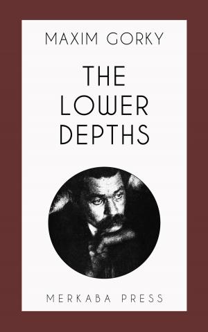 Cover of the book The Lower Depths by Rubynnia Blues