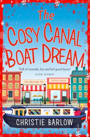 Cover of the book The Cosy Canal Boat Dream by Malcolm Olivers