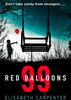 Cover of the book 99 Red Balloons by Mia Marconi