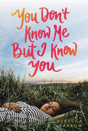 Cover of the book You Don't Know Me but I Know You by Amy Ewing