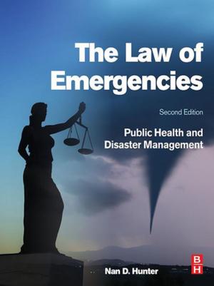 Cover of the book The Law of Emergencies by Cameron H. Malin, James M. Aquilina, Eoghan Casey, BS, MA