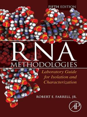 Cover of the book RNA Methodologies by Ales Iglic, Chandrashekhar V. Kulkarni, Michael Rappolt