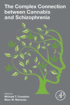Cover of the book The Complex Connection between Cannabis and Schizophrenia by Jun-Shan Zhang