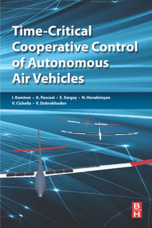 Cover of the book Time-Critical Cooperative Control of Autonomous Air Vehicles by William Bolton