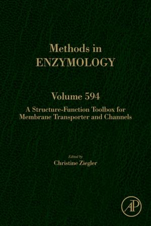 Cover of the book A Structure-Function Toolbox for Membrane Transporter and Channels by Gregory S. Makowski