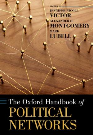Cover of the book The Oxford Handbook of Political Networks by Aaron Xavier Fellmeth