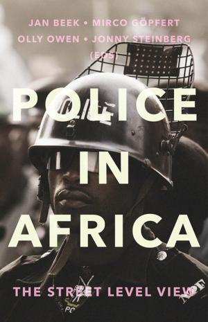 Cover of the book Police in Africa by Mervyn Cooke