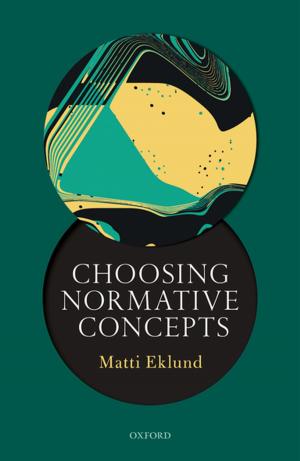 Cover of the book Choosing Normative Concepts by John Armour, Dan Awrey, Paul Davies, Luca Enriques, Jeffrey N. Gordon, Colin Mayer, Jennifer Payne