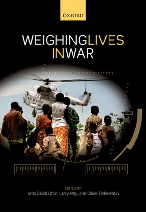 Cover of the book Weighing Lives in War by 